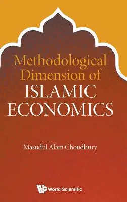 Dimensión metodológica de la economía islámica - Methodological Dimension of Islamic Economics