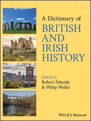 Diccionario de historia británica e irlandesa - A Dictionary of British and Irish History