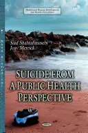 El suicidio desde la perspectiva de la salud pública - Suicide from a Public Health Perspective