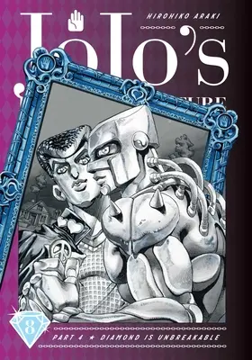 Jojo's Bizarre Adventure: Part 4--Diamond Is Unbreakable, Vol. 8, 8