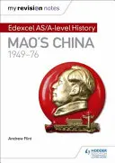 Mis notas de repaso: Edexcel AS/A-level History: La China de Mao, 1949-76 - My Revision Notes: Edexcel AS/A-level History: Mao's China, 1949-76