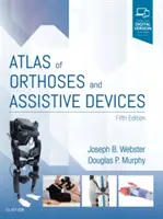 Atlas de órtesis y dispositivos de asistencia - Atlas of Orthoses and Assistive Devices