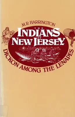 Los indios de Nueva Jersey: Dickon entre los lenapes - The Indians of New Jersey: Dickon Among the Lenapes