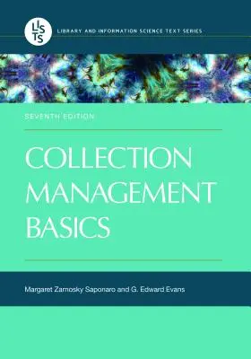 Aspectos básicos de la gestión de colecciones - Collection Management Basics