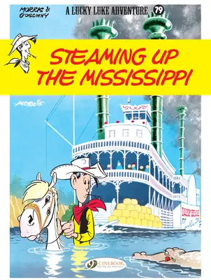 Remontando el Mississippi Lucky Luke - Steaming Up the Mississippi: Lucky Luke