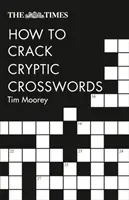 The Times Cómo descifrar crucigramas crípticos - The Times How to Crack Cryptic Crosswords