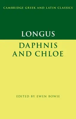 Longus Dafnis y Cloe - Longus: Daphnis and Chloe