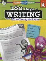 180 días de escritura para el jardín de infancia: Practicar, evaluar, diagnosticar - 180 Days of Writing for Kindergarten: Practice, Assess, Diagnose