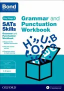 Bond SATs Skills: Grammar and Punctuation Workbook - 9-10 años - Bond SATs Skills: Grammar and Punctuation Workbook - 9-10 years