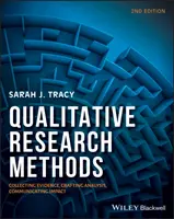 Métodos de investigación cualitativa: Recopilación de pruebas, elaboración de análisis, comunicación del impacto - Qualitative Research Methods: Collecting Evidence, Crafting Analysis, Communicating Impact