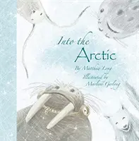 Hacia el Ártico - Into the Arctic