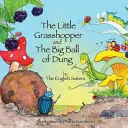 Cuentos para niños con PNL por las Hermanas Inglesas: El pequeño saltamontes y la gran bola de estiércol - Story Time for Kids with Nlp by the English Sisters: The Little Grasshopper and the Big Ball of Dung