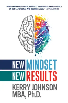 Nueva mentalidad, nuevos resultados - New Mindset, New Results