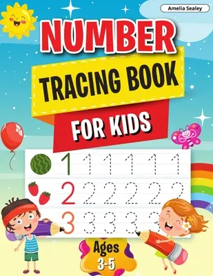 Libro de números: Aprende los números, libro de trazado de números para preescolares y niños de jardín de infancia de 3 a 5 años - Number Tracing Book: Learn the Numbers, Number Tracing Book for Preschoolers & Kindergarten Kids Ages 3-5