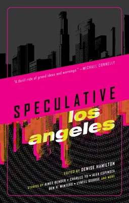 Los Ángeles especulativa - Speculative Los Angeles