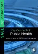 Conceptos clave en salud pública - Key Concepts in Public Health