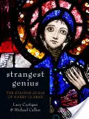 El genio más extraño: Las vidrieras de Harry Clarke - Strangest Genius: The Stained Glass of Harry Clarke