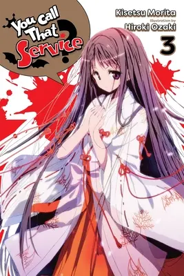 You Call That Service?, Vol. 3 (Novela ligera) - You Call That Service?, Vol. 3 (Light Novel)