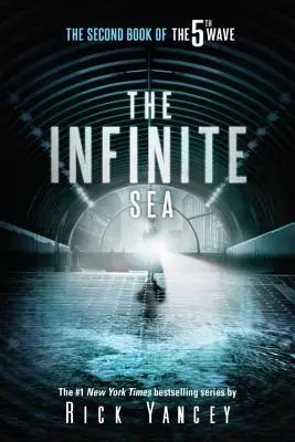 El mar infinito: El segundo libro de la 5ª Ola - The Infinite Sea: The Second Book of the 5th Wave