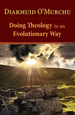 Teología evolutiva - Doing Theology in an Evolutionary Way