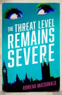 El nivel de amenaza sigue siendo grave - The Threat Level Remains Severe