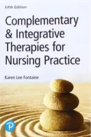 Terapias complementarias e integradoras para la práctica de la enfermería - Complementary & Integrative Therapies for Nursing Practice