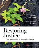 Restaurar la justicia - Introducción a la justicia reparadora - Restoring Justice - An Introduction to Restorative Justice