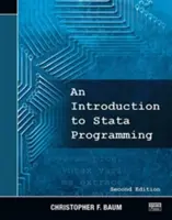 Introducción a la programación en Stata, segunda edición - An Introduction to Stata Programming, Second Edition