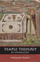 Teología del Templo - Introducción - Temple Theology - An Introduction