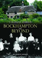 Thomas Hardy - Bockhampton y más allá - Thomas Hardy - Bockhampton and Beyond