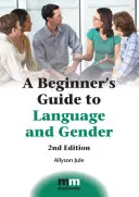 Guía para principiantes sobre lengua y género - A Beginner's Guide to Language and Gender