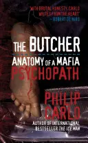 Carnicero - Anatomía de un psicópata mafioso - Butcher - Anatomy of a Mafia Psychopath