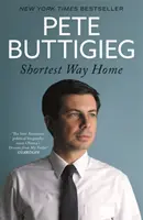 El camino más corto a casa - El reto de un alcalde y un modelo para el futuro de Estados Unidos - Shortest Way Home - One mayor's challenge and a model for America's future