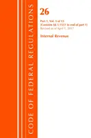 Code of Federal Regulations, Title 26 Internal Revenue 1.1551-End, Revisado a partir del 1 de abril de 2017 (Oficina del Registro Federal (EE.UU.)) - Code of Federal Regulations, Title 26 Internal Revenue 1.1551-End, Revised as of April 1, 2017 (Office Of The Federal Register (U.S.))