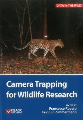 Trampeo con cámara para la investigación de la fauna salvaje - Camera Trapping for Wildlife Research