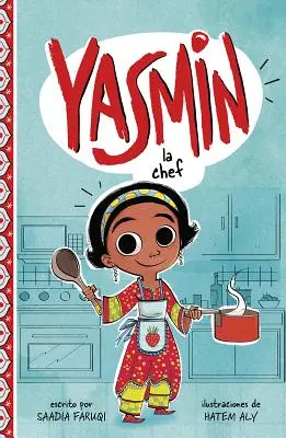 Yasmin la Chef = Yasmin la Cocinera - Yasmin la Chef = Yasmin the Chef