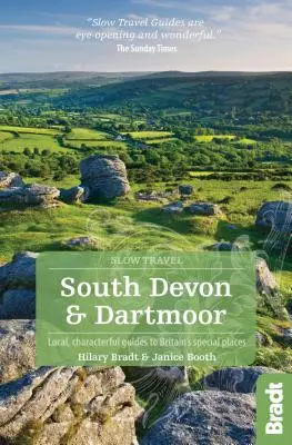 South Devon y Dartmoor: Guías locales y con carácter de los lugares especiales de Gran Bretaña - South Devon and Dartmoor: Local, Characterful Guides to Britain's Special Places