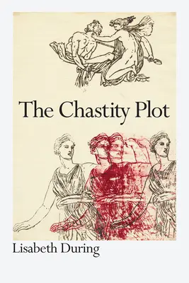 La trama de la castidad - The Chastity Plot