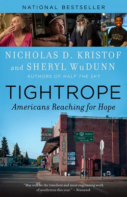 En la cuerda floja: Estadounidenses en busca de esperanza - Tightrope: Americans Reaching for Hope