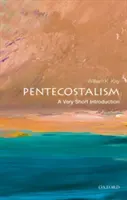 Pentecostalismo: A Very Short Introduction - Pentecostalism: A Very Short Introduction