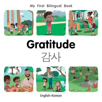 Mi Primer Libro Bilingüe-Gratitude (Inglés-Coreano) - My First Bilingual Book-Gratitude (English-Korean)