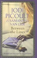 Entre líneas: el romántico cuento de hadas moderno de la autora número uno en ventas de Una chispa de luz. - Between the Lines - the romantic modern-day fairytale by the number one bestselling author of A Spark of Light