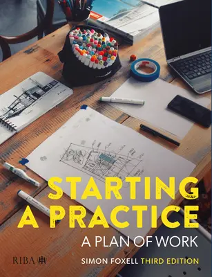 Empezar una consulta: Un plan de trabajo - Starting a Practice: A Plan of Work