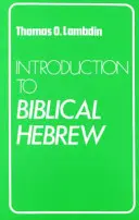 Introducción al Hebreo Bíblico - Introduction to Biblical Hebrew