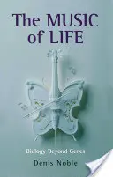 La música de la vida: Biología más allá de los genes - The Music of Life: Biology Beyond Genes
