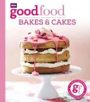 Good Food: Pasteles y tartas - Good Food: Bakes & Cakes