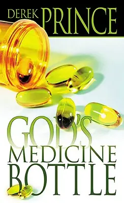 La Botella Medicinal de Dios - God's Medicine Bottle