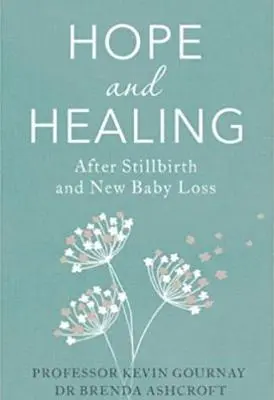 Esperanza y curación tras la muerte fetal - Hope and Healing After Stillbirth