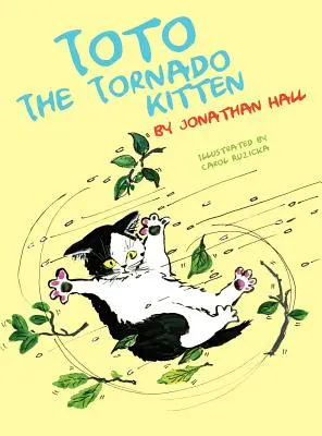 Toto, el gatito tornado - Toto the Tornado Kitten