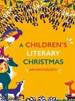 Una Navidad literaria para niños: Una antología - A Children's Literary Christmas: An Anthology